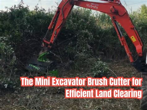 mini excavator brush cutters|clearing brush with mini excavator.